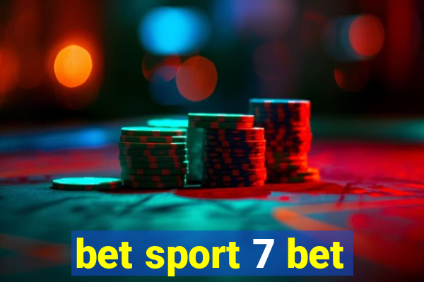 bet sport 7 bet